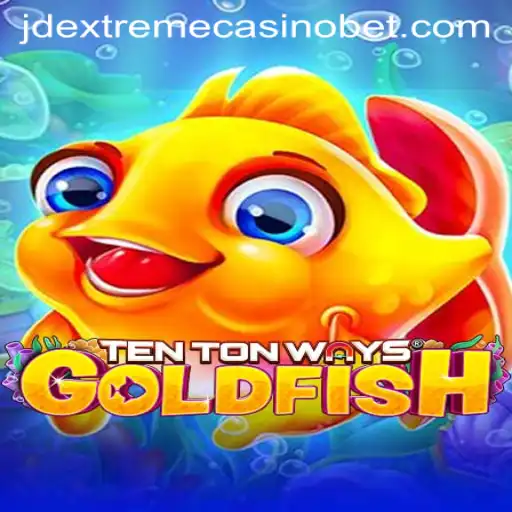 Discover the Thrills of TenTonWaysGoldfish at JD Extreme Casino